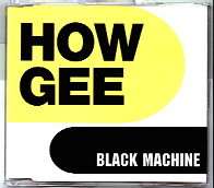 Black Machine - How Gee